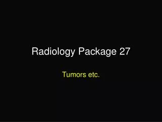 Radiology Package 27