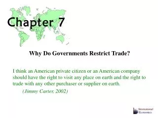 Why Do Governments Restrict Trade?