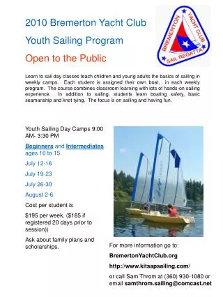 2010 Bremerton Yacht Club Youth Sailing Program Open to the Public