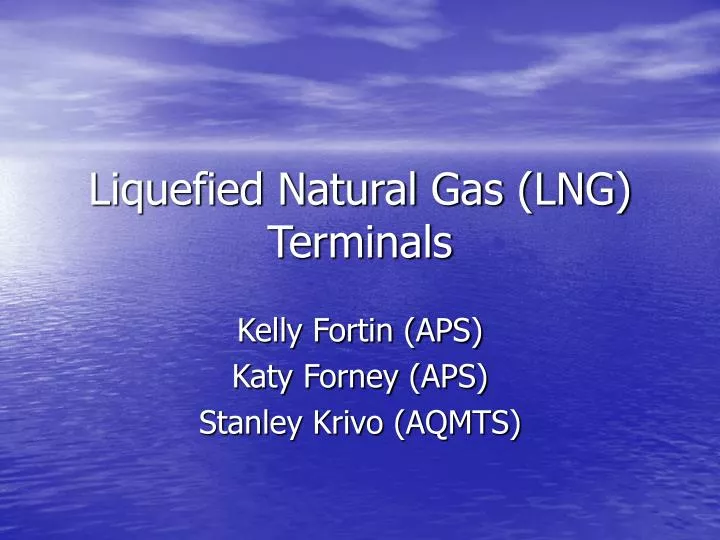 liquefied natural gas lng terminals