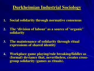 Durkheimian Industrial Sociology