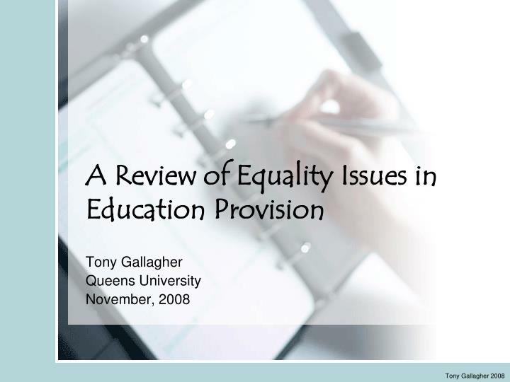 a review of equality issues in education provision