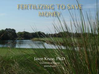 Fertilize to Save Money