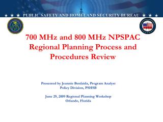 700 MHz and 800 MHz NPSPAC Regional Planning Process and Procedures Review