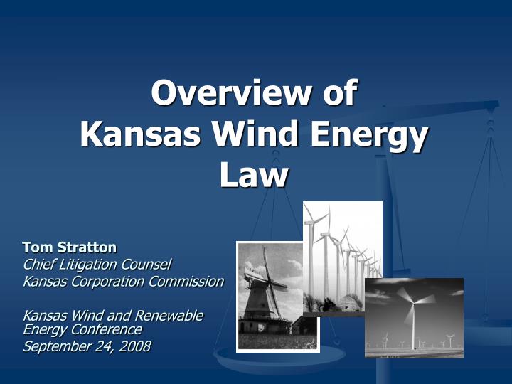 overview of kansas wind energy law