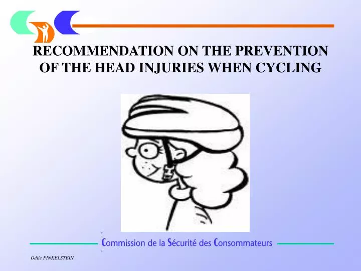 recommendation on the prevention of the head injuries when cycling