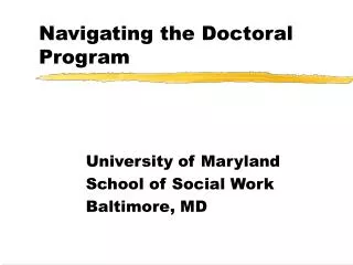 Navigating the Doctoral Program