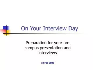 On Your Interview Day