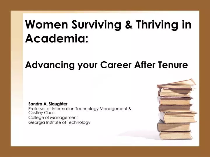 women surviving thriving in academia advancing your career after tenure