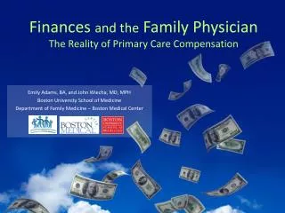 Finances and the Family Physician The Reality of Primary Care Compensation
