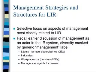 Management Strategies and Structures for LIR