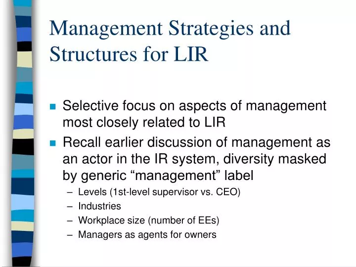 management strategies and structures for lir