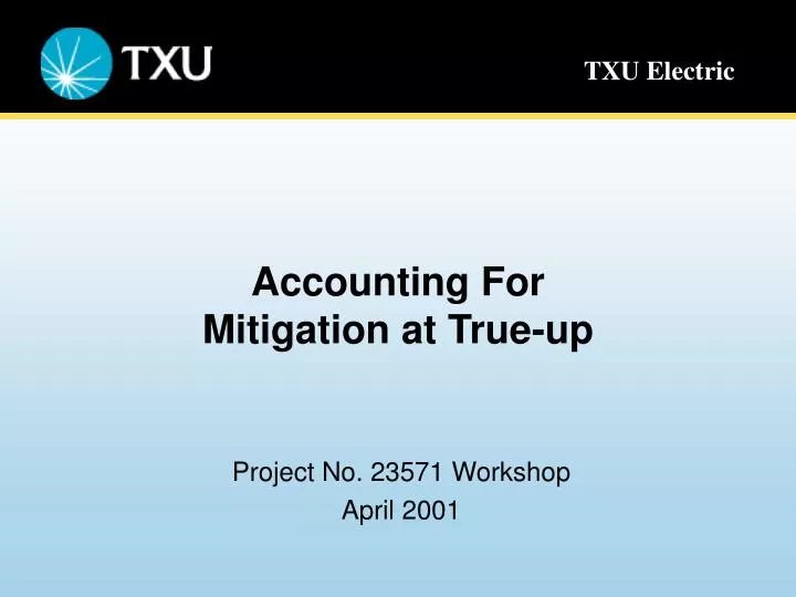 accounting for mitigation at true up