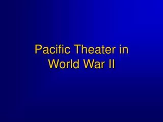 Pacific Theater in World War II