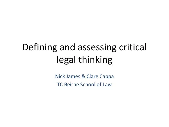 defining and assessing critical legal thinking