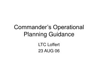Commander’s Operational Planning Guidance