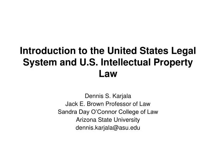 introduction to the united states legal system and u s intellectual property law
