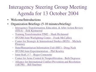 Interagency Steering Group Meeting Agenda for 13 October 2004