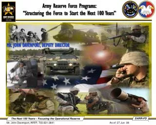 Army Reserve Force Programs: “Structuring the Force to Start the Next 100 Years”