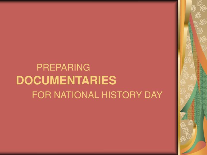 preparing documentaries for national history day