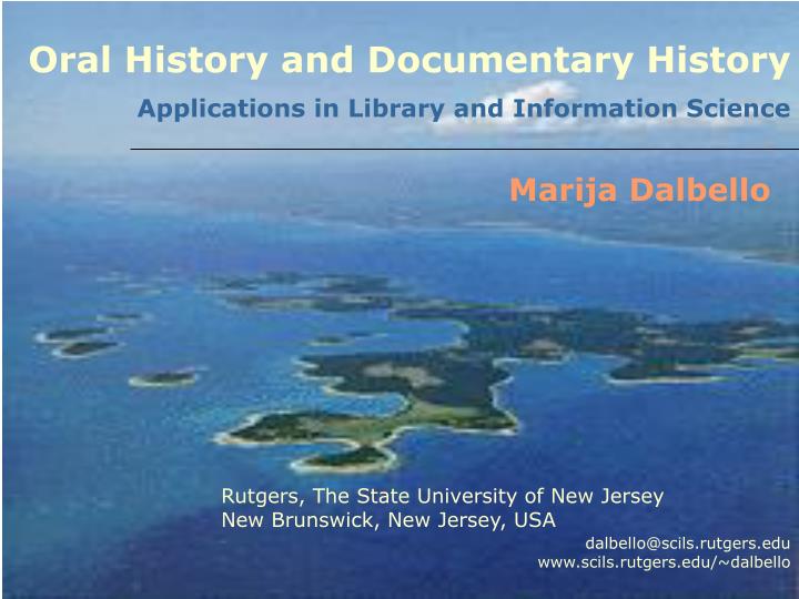 oral history and documentary history applications in library and information science
