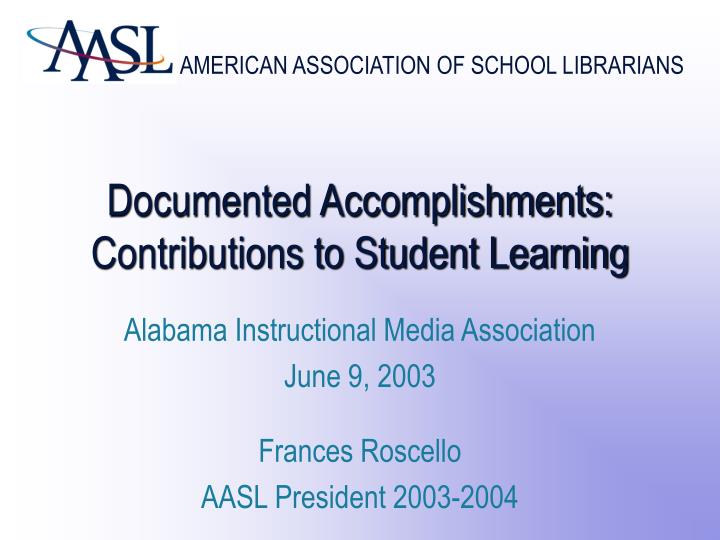 documented accomplishments contributions to student learning