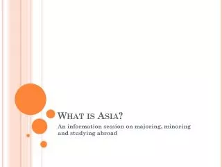 What is Asia?