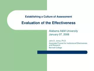 Establishing a Culture of Assessment Evaluation of the Effectiveness