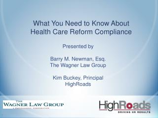 What You Need to Know About Health Care Reform Compliance