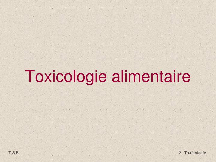 toxicologie alimentaire