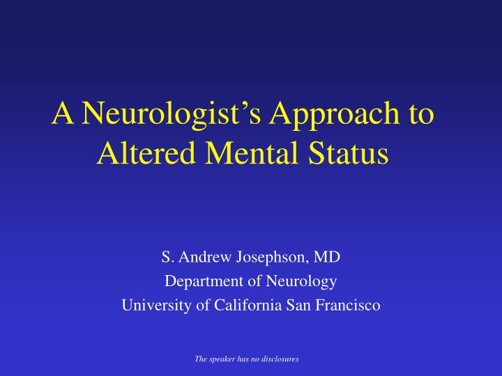 a neurologist s approach to altered mental status