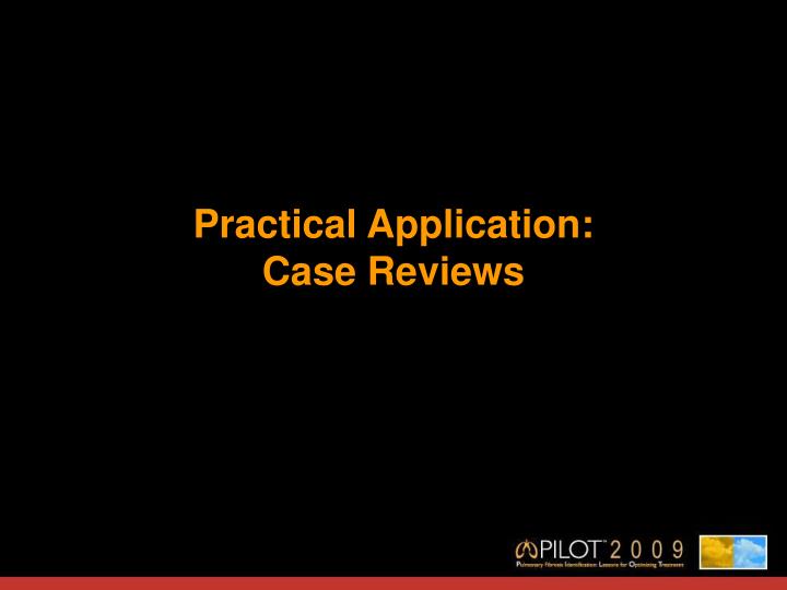 practical application case reviews