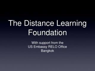 The Distance Learning Foundation