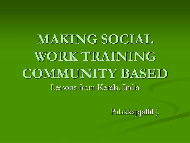 making social work training community based