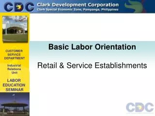 CUSTOMER SERVICE DEPARTMENT Industrial Relations Unit LABOR EDUCATION SEMINAR