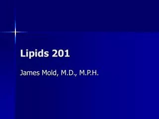 Lipids 201