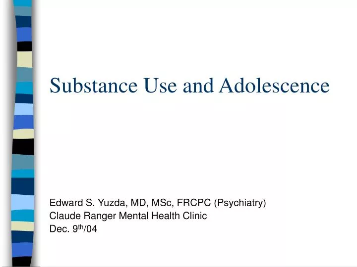 substance use and adolescence