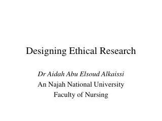 Designing Ethical Research