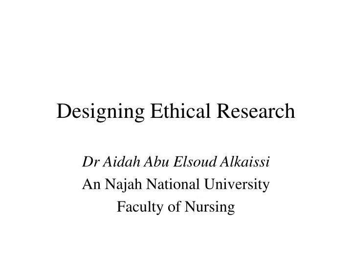 designing ethical research