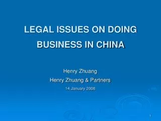 LEGAL ISSUES ON DOING BUSINESS IN CHINA