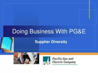 Doing Business With PG&amp;E
