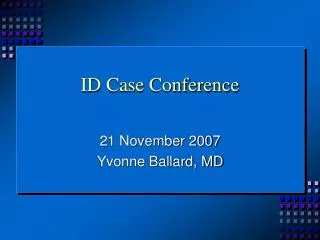 ID Case Conference