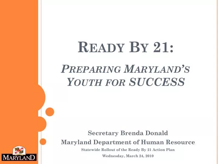 ready by 21 preparing maryland s youth for success
