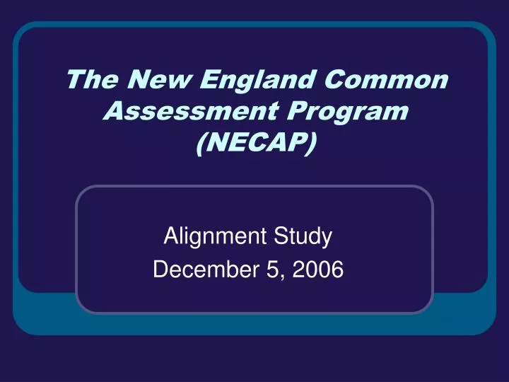 the new england common assessment program necap