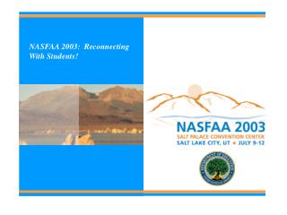 NASFAA 2003: Reconnecting With Students!
