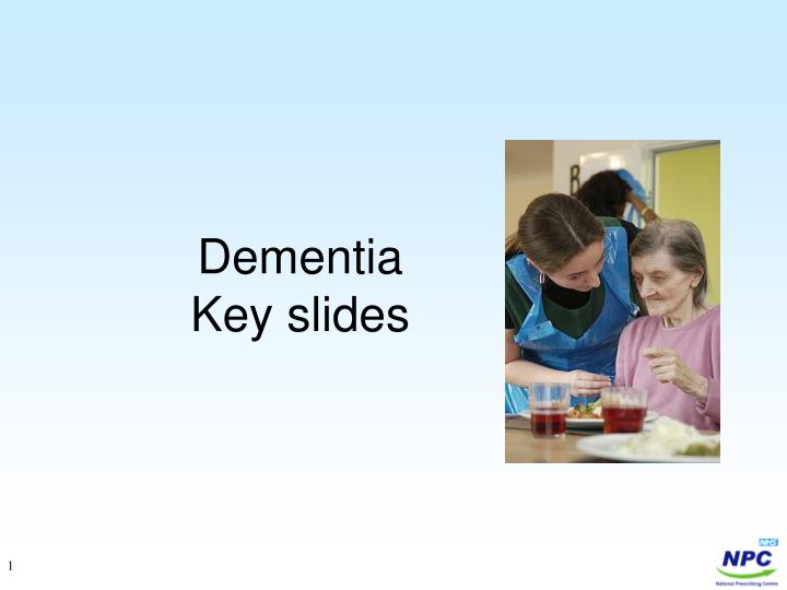 dementia key slides