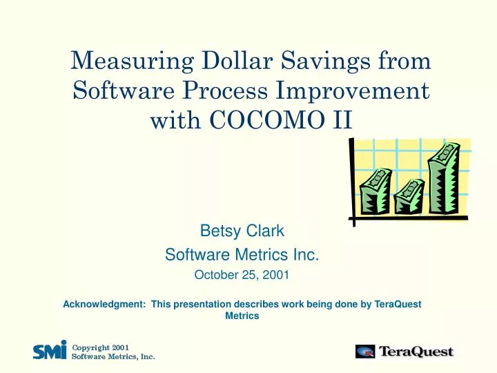 measuring dollar savings from software process improvement with cocomo ii