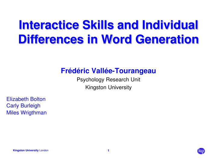 interactice skills and individual differences in word generation