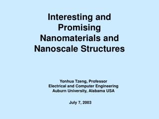 Interesting and Promising Nanomaterials and Nanoscale Structures