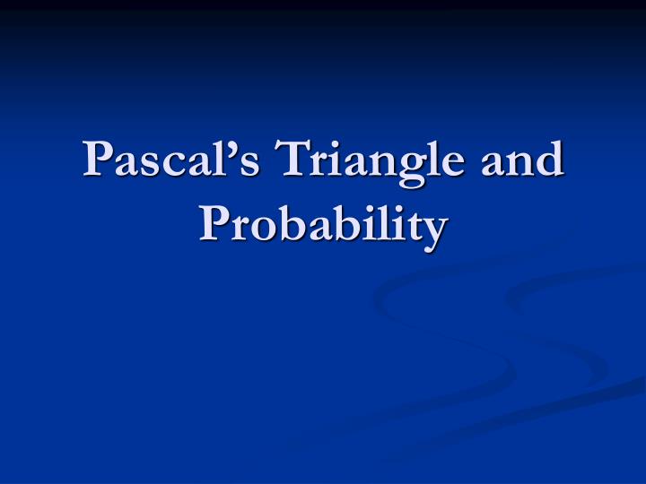 pascal s triangle and probability